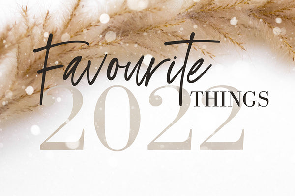 Favourite Things 2022